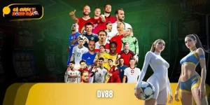 DV88 – Cá Cược Thể Thao Đẳng Cấp, Kèo Ngon Mỗi Ngày